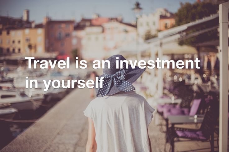 travel-is-an-investment-in-yourself.jpg